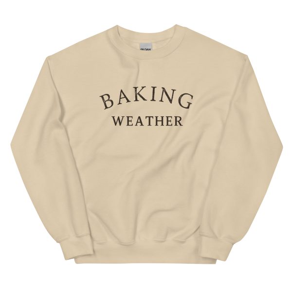 Baking Weather Sweatshirt
